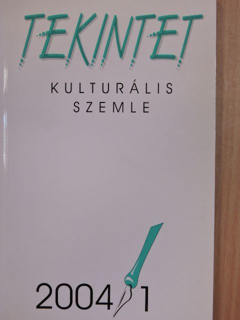 Alföldy Jenő - Tekintet 2004/1. [antikvár]