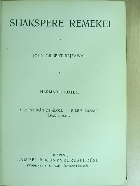 Shakspere - Shakspere remekei III. [antikvár]