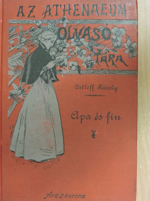 Detleff Károly - Apa és fiu I-II. [antikvár]