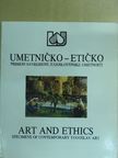 Andrej Tisma - Umetnicko - Eticko/Art and Ethics [antikvár]