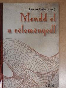 Besze Viktor - Mondd el a véleményed! [antikvár]