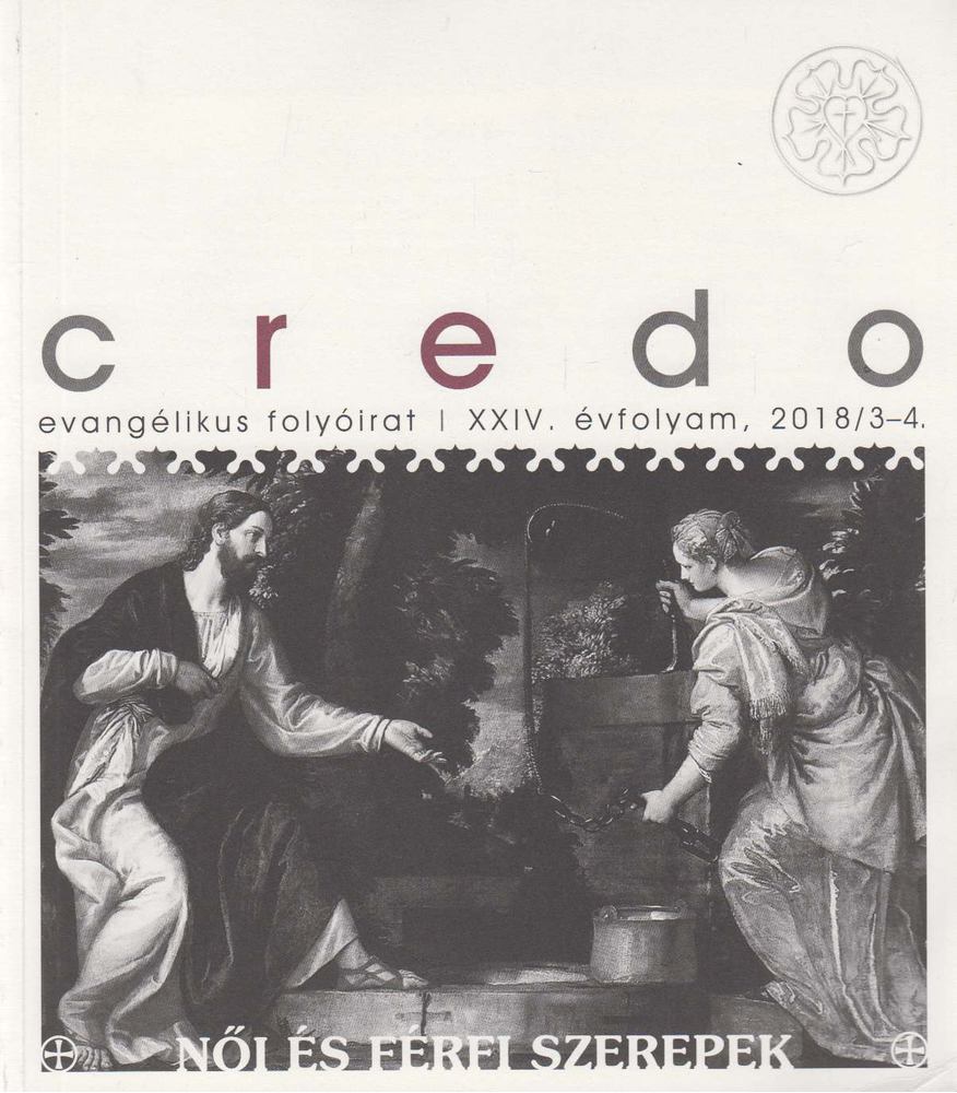 Zászkaliczky Zsuzsanna (főszerk.) - Credo 2018/3-4. [antikvár]