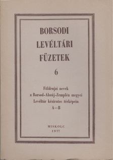 ROMÁN JÁNOS - Borsodi levéltári füzetek 6. [antikvár]