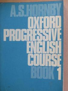 A. S. Hornby - Oxford Progressive English Course Book 1 [antikvár]