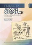 Bozó Péter - Fejezetek Jacques Offenbach budapesti fogadtatásának  történetéből