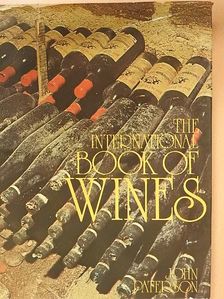 John Paterson - The International Book of Wines [antikvár]
