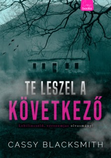 Blacksmith Cassy - Te leszel a következő [eKönyv: epub, mobi, pdf]