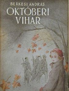 Berkesi András - Októberi vihar [antikvár]