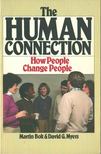 Martin Bolt, David G. Myers - The Human Connection [antikvár]