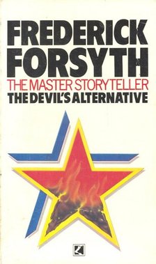 Frederick Forsyth - The Devil's Alternative [antikvár]