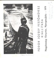 Fecske András - Fodor József festőművész kiállítása [antikvár]