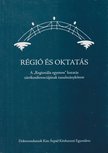 Juhász Erika - A "Regionális egyetem" kutatás zárókonferenciájának tanulménykötete [antikvár]