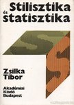 ZSILKA TIBOR - Stilisztika és statisztika [antikvár]