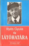 ALBERT TIBOR - Illyés Gyula új látóhatára [antikvár]