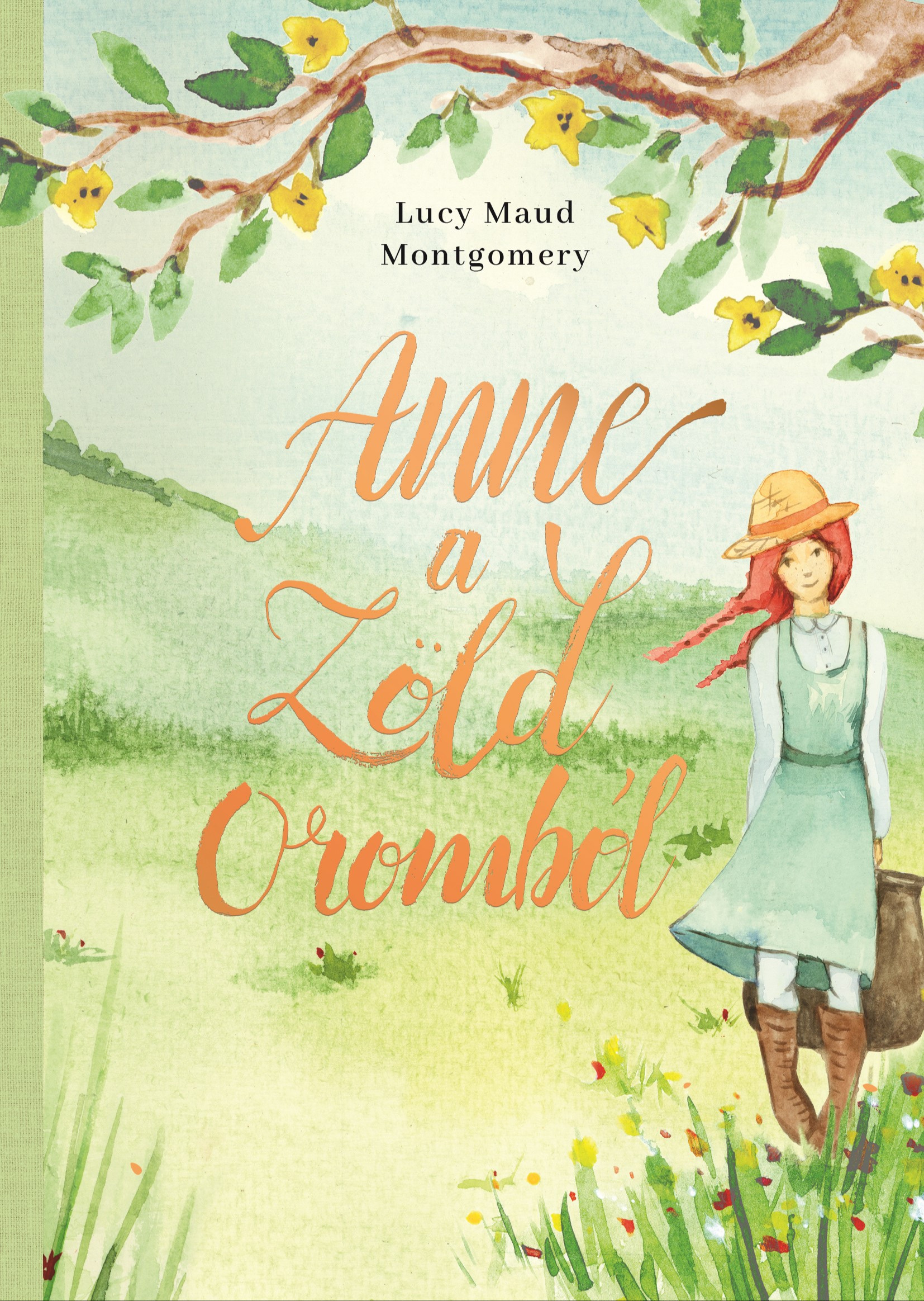 Lucy Maud Montgomery - Anne a Zöld Oromból - Anne 1. [eKönyv: epub, mobi]