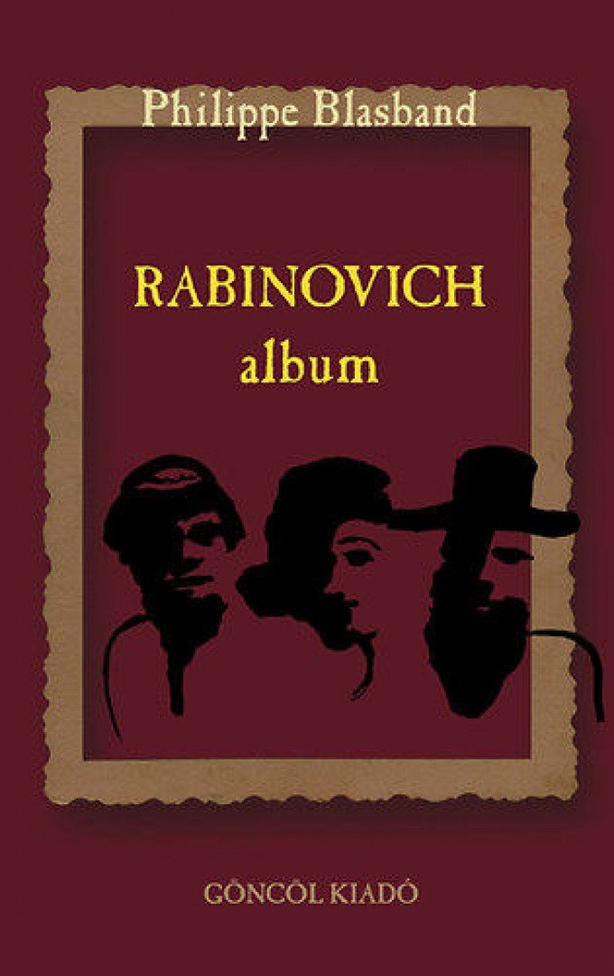 Philippe Blasband - Rabinovich-album [antikvár]