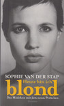 Sophie van der Stap - Heute bin ich blond [antikvár]