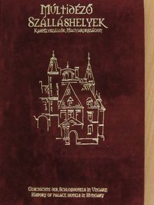 Múltidéző szálláshelyek [antikvár]