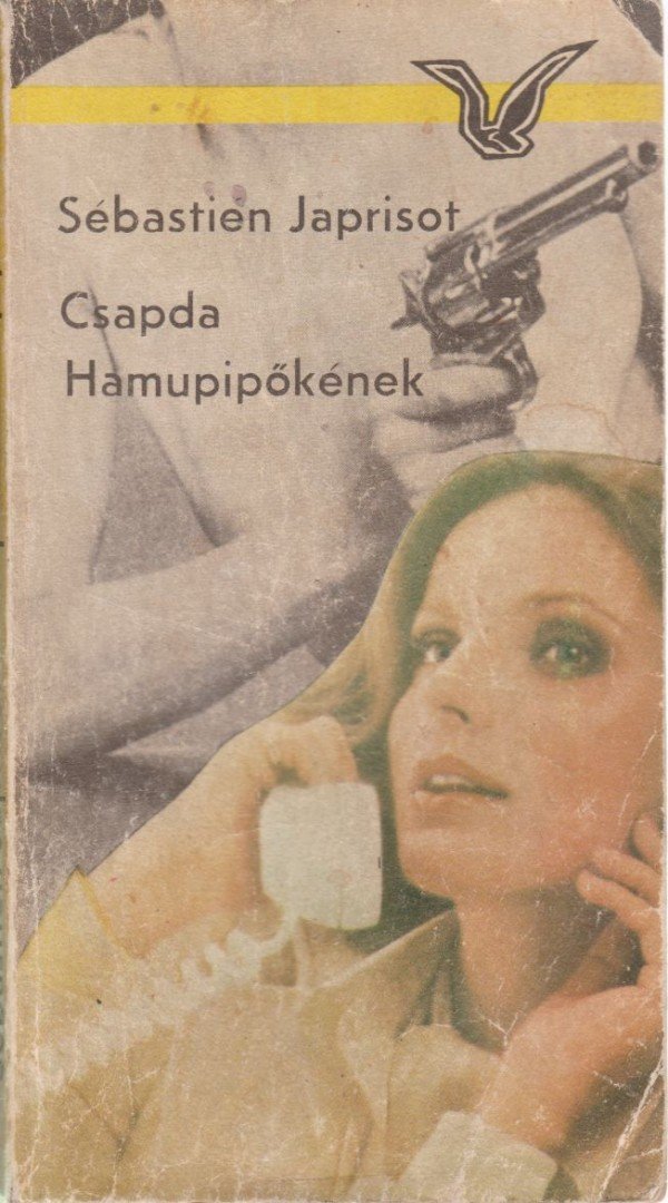 JAPRISOT, SÉBASTIEN - Csapda Hamupipőkének [antikvár]