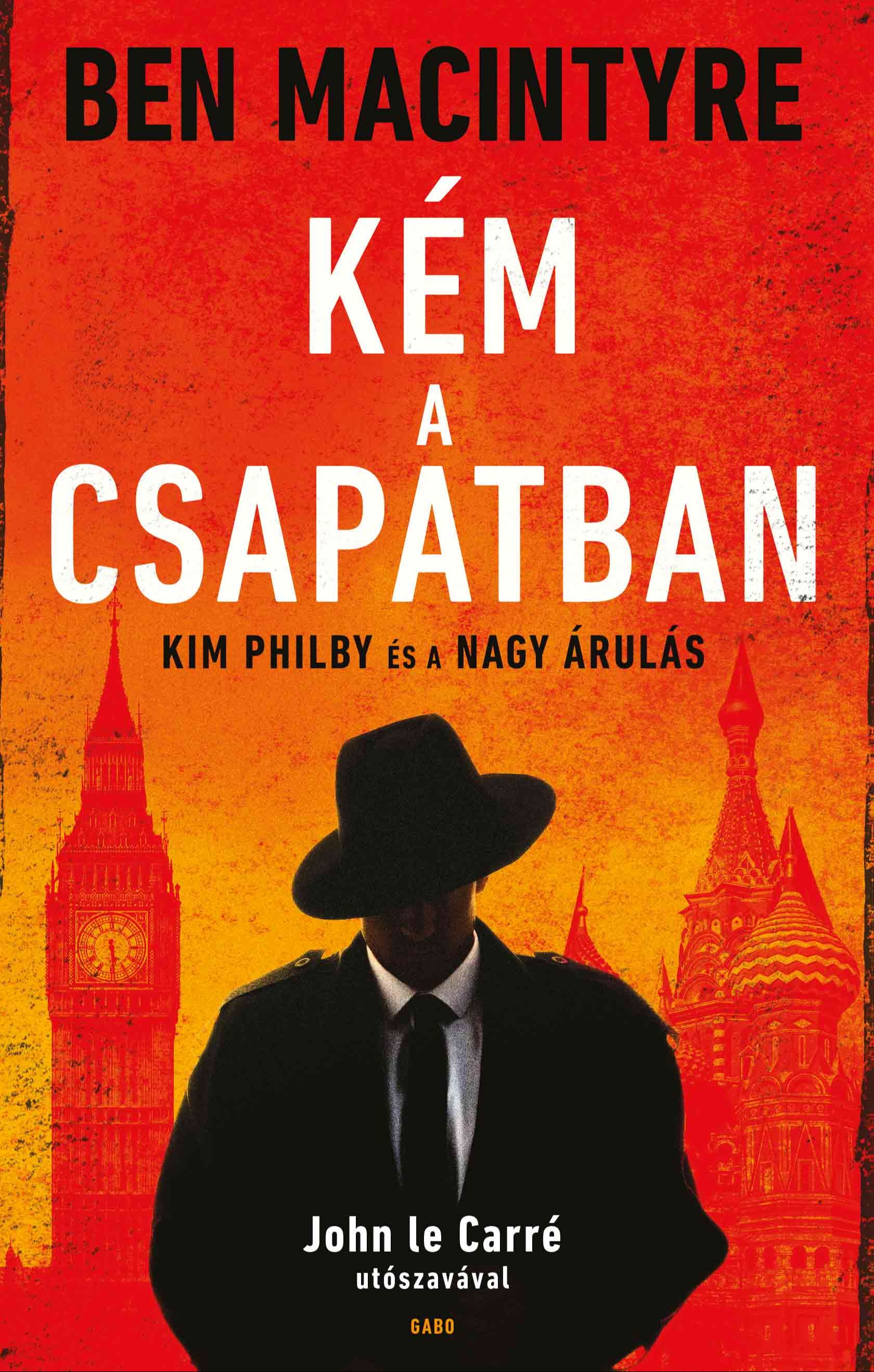Ben Macintyre - Kém a csapatban [eKönyv: epub, mobi]