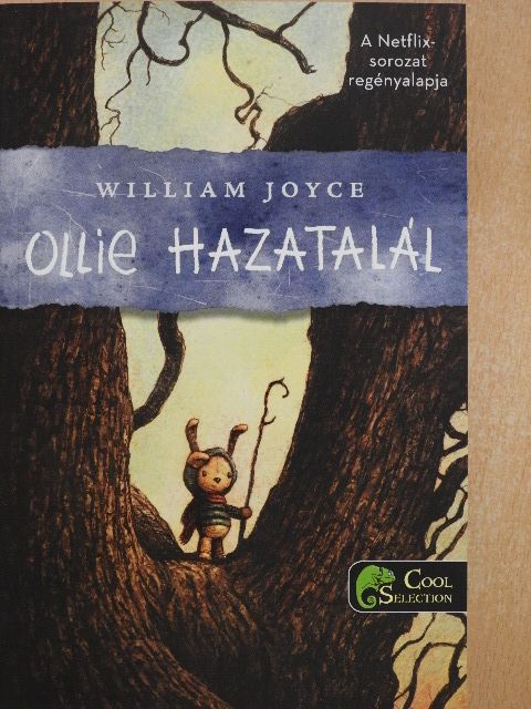 William Joyce - Ollie hazatalál [antikvár]