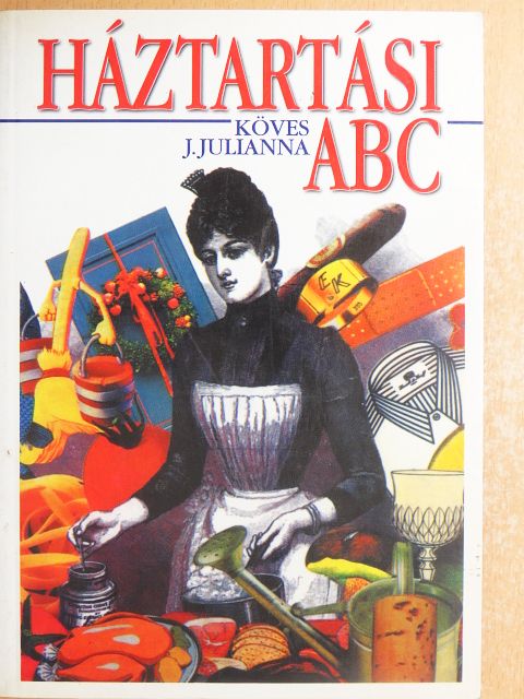 Köves J. Julianna - Háztartási ABC [antikvár]