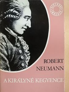 Robert Neumann - A királyné kegyence [antikvár]