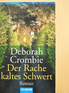 Deborah Crombie - Der Rache kaltes Schwert [antikvár]