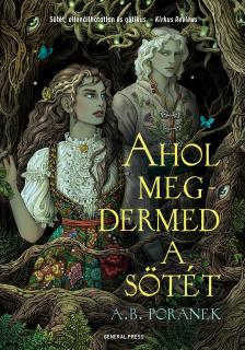 A. B. Poranek - Ahol megdermed a sötét [eKönyv: epub, mobi]