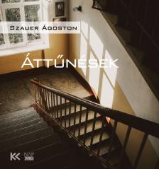 Szauer Ágoston - Áttűnések