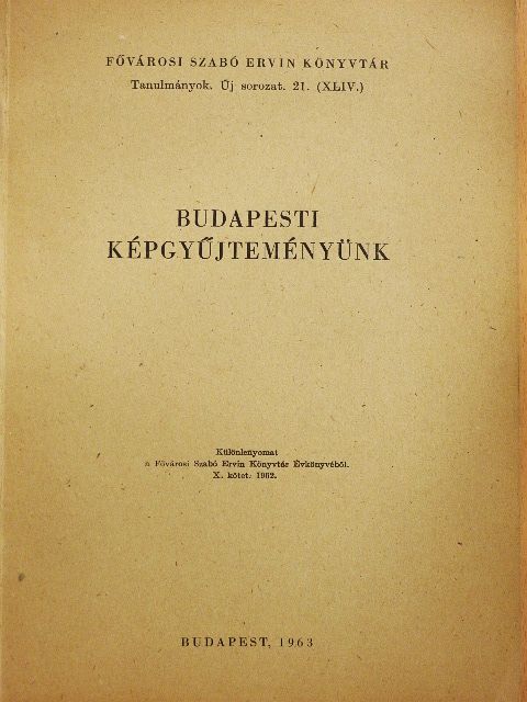 Budapesti képgyűjteményünk [antikvár]