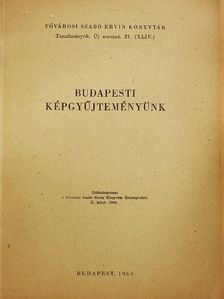 Budapesti képgyűjteményünk [antikvár]