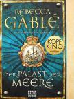 Rebecca Gablé - Der Palast der Meere [antikvár]