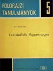 Dr. Lettrich Edit - Urbanizálódás Magyarországon [antikvár]