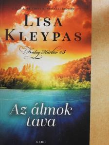 Lisa Kleypas - Az álmok tava [antikvár]