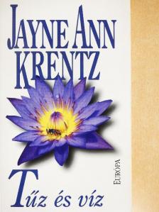 Jayne Ann Krentz - Tűz és víz [antikvár]