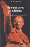 Alain de Benoist - Kommunizmus és nácizmus [antikvár]