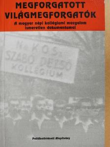 Megforgatott világmegforgatók [antikvár]