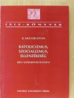 D. Molnár István - Katolicizmus, szocializmus, ellenzékiség [antikvár]