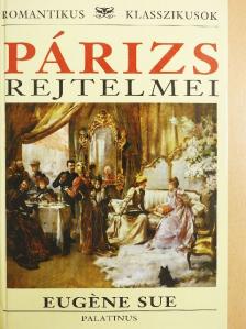 Eugéne Sue - Párizs rejtelmei [antikvár]