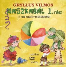 Gryllus Vilmos - Maszkabál 1. rész [antikvár]