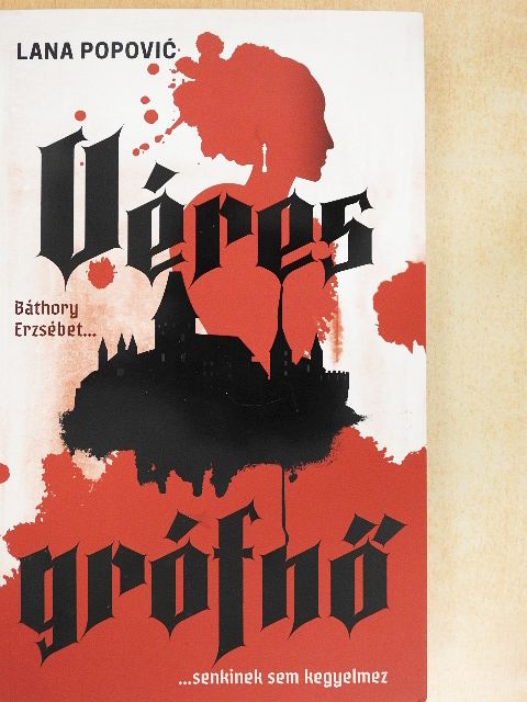 Lana Popovic - Véres grófnő [antikvár]