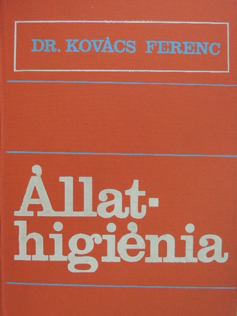 Dr. Kovács Ferenc - Állathigiénia [antikvár]