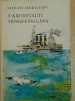 Szergej Alakszejev - A kronstadti tengerészlány [antikvár]