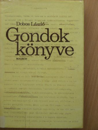 Dobos László - Gondok könyve [antikvár]