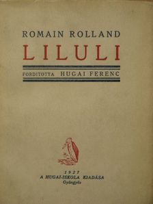 Romain Rolland - Liluli [antikvár]