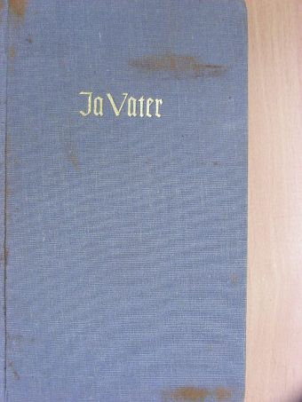 Richard Gräf - Ja Vater [antikvár]