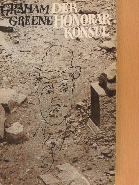 Graham Greene - Der Honorarkonsul [antikvár]