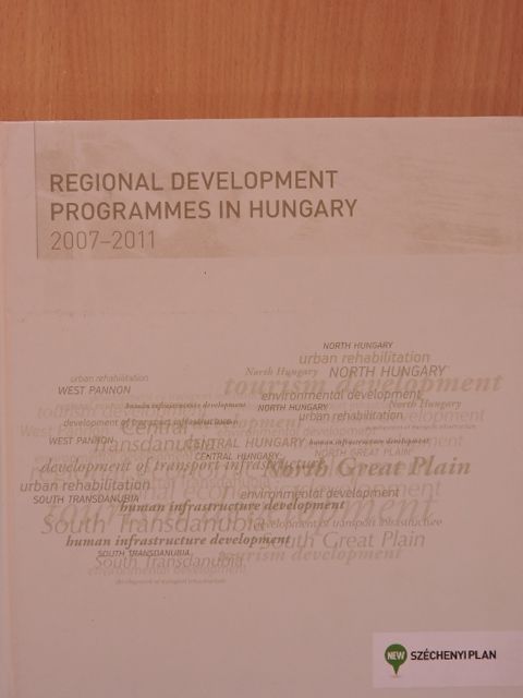 Regional Development Programmes in Hungary 2007-2011 [antikvár]