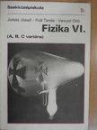 Dr. Jurisits József - Fizika VI. [antikvár]